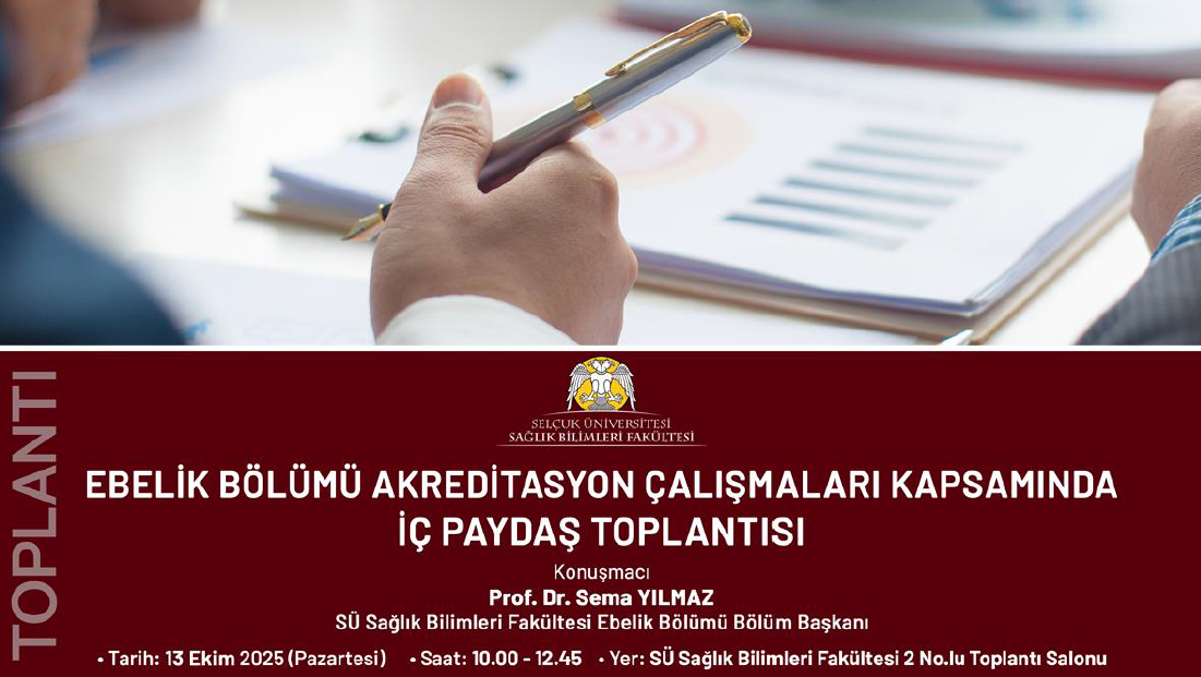 Ebelik Bölümü Akreditasyon Çalışmaları Kapsamında İç Paydaş Toplantısı